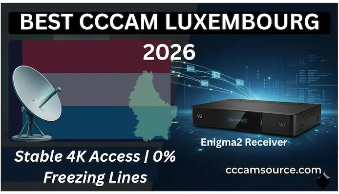Best CCcam Luxembourg 2026 Stable Satellite Access